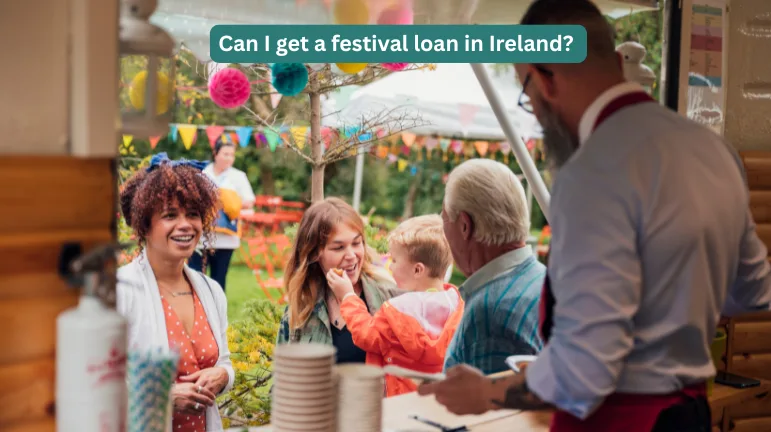 Can I get a festival loan in Ireland image