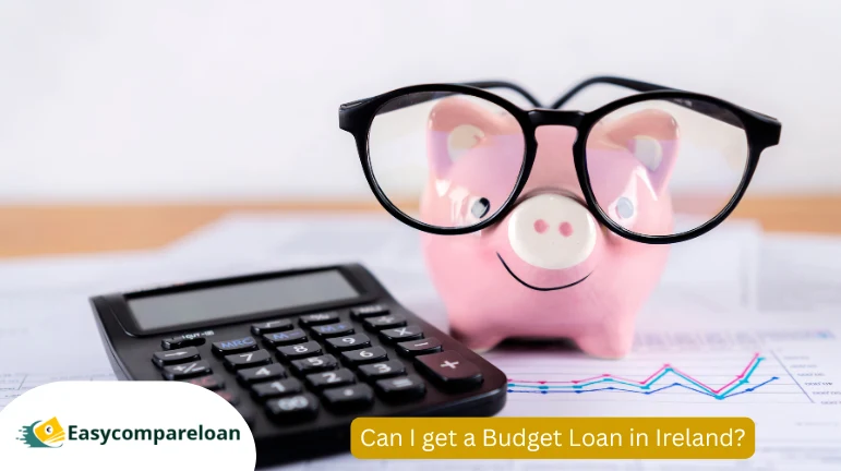Can I get a Budget Loan in Ireland image